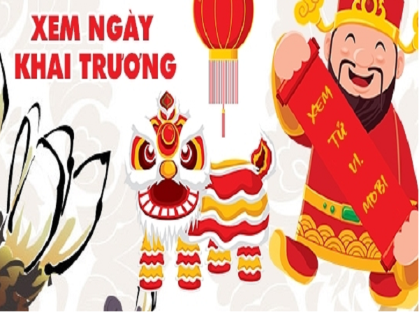 Xem ngày khai trương tốt trong tháng 7/2019