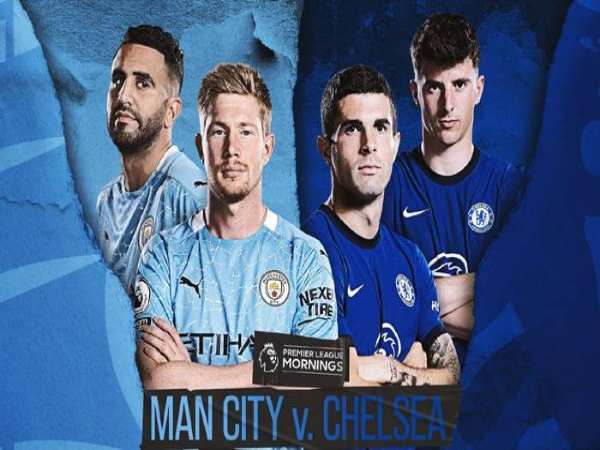 Dự đoán tỷ số Man City vs Chelsea (1)