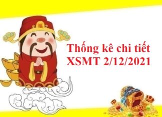 Thống kê chi tiết XSMT 2/12/2021