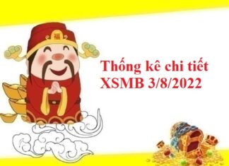 Thống kê chi tiết KQXSMB 3/8/2022