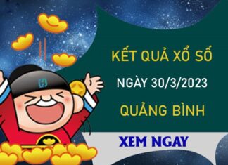 Thống kê XSQB 30/3/2023 chốt bộ số giải tám chuẩn