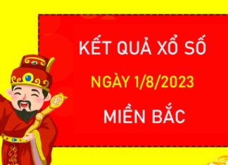 Thống kê XSMB 1/8/2023 dự đoán chốt đặc biệt đầu đuôi