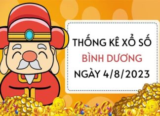 Thống kê xổ số Bình Dương ngày 4/8/2023 thứ 6 hôm nay