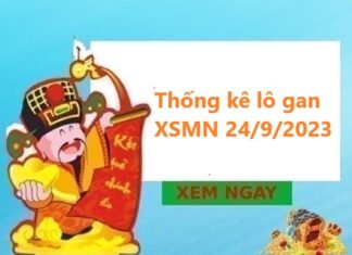 Thống kê lô gan XSMN 24/9/2023