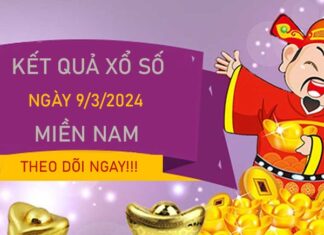 Thống kê XSMN 9/3/2024 dự đoán chốt bao lô miền Nam