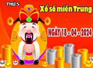 Nhận định XSMT ngày 18/4/2024 - Nhận định kết quả XSMT thứ 5 hôm nay