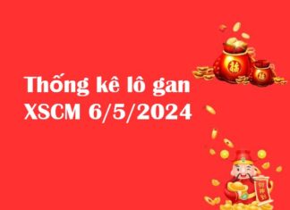 Thống kê lô gan XSCM 6/5/2024