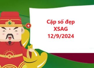 Nhận định XSAG 12/9/2024