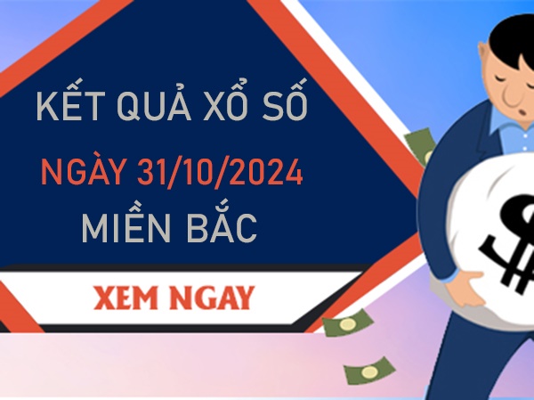 Thống kê XSMB 31/10/2024 phân tích lô gan Thủ Đô